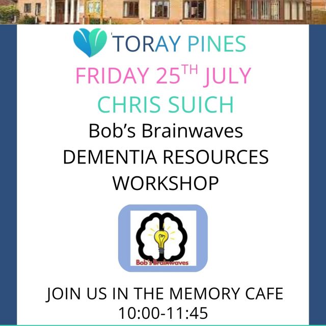 Bob’s Brainwaves Dementia Resources Workshop | 25th July