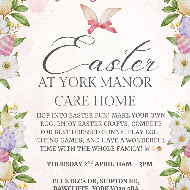 Join Us for the Easter Family Event at York Manor Care Home