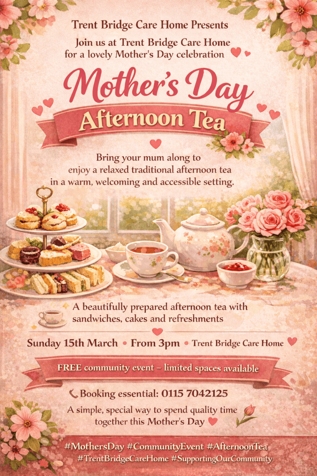 Join Us for Mother’s Day Afternoon Tea at Trent Bridge Care Home