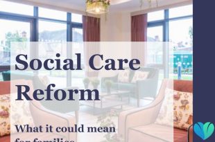 Adult Social Care Reform: What Could It Mean for Families Exploring Care?